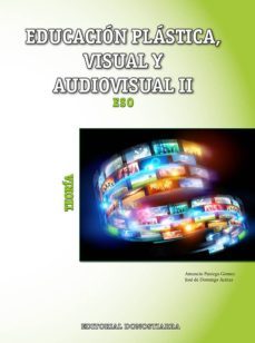 educacion plastica, visual y audiovisual ii - teoria (3º eso)-9788470635182