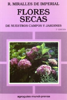 flores secas (2ª ed.)-rosario miralles de imperial-9788471145482