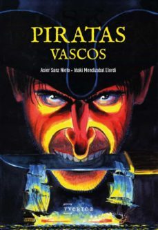 piratas vascos-asier sanz nieto-iñaki mendizabal elordi-9788471486882