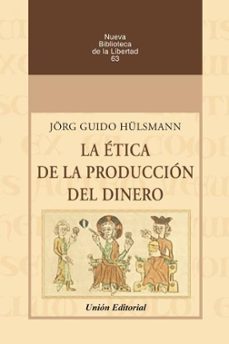 ética de la producción del dinero-9788472098282