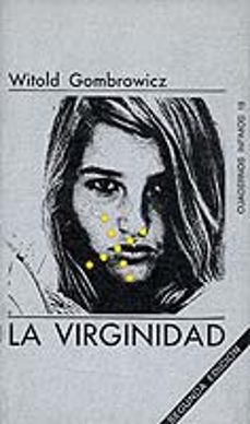 virginidad la-witold gombrowicz-9788472235182