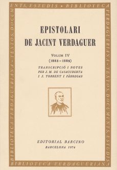 epistolari de jacint verdaguer (t. 4)-jacint verdaguer-9788472260382