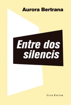 entre dos silencis-9788473292382