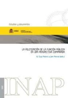 politizacion de la funcion publica en una perspectiva comparada-9788473513982