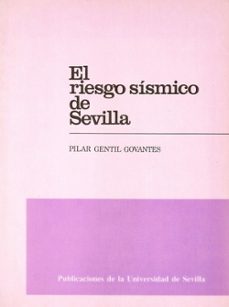 riesgo sismico en sevilla, el-pilar gentil govantes-9788474054682