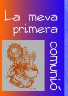 la meva primera comunio-josep lligadas-9788474675382