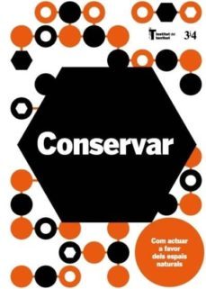 conservar. com actuar a favor dels espais naturals-9788475028682
