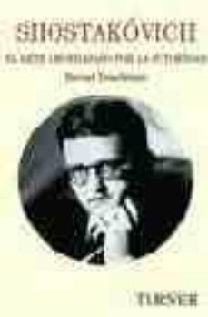 shostakovich: el arte amordazado por la autoridad-bernd feuchter-9788475066882