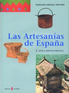 las artesanias de españa: zona septentrional-9788476282182