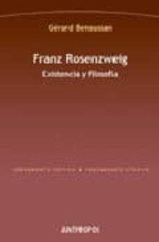 franz rosenzweig: existencia y filosofia-9788476589182
