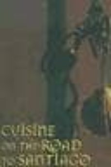 cuisine on the road to santiago-9788477829782