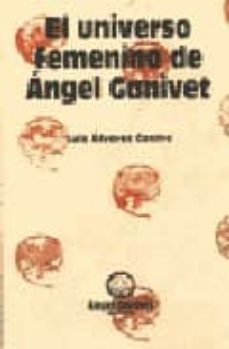 el universo femenino de angel ganivet-9788478072682