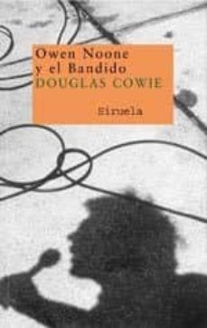 owen noone y el bandido-douglas cowie-9788478449682