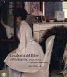 l exaltacio del llibre al vuitcents art industria i consum a barc elona-9788478450282