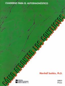 como afrontar los conflictos: cuaderno para el autodiagnostico-9788480043182