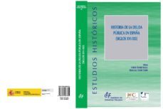 historia de la deuda publica en españa (siglos xvi-xxi)-carlos alvarez nogal-9788480083782