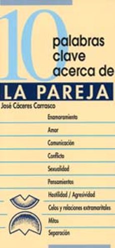 10 palabras clave sobre la pareja-jose caceres carrasco-9788481691382