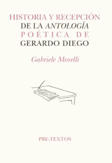historia y recepcion de la antologia poetica de gerardo diego-9788481911282