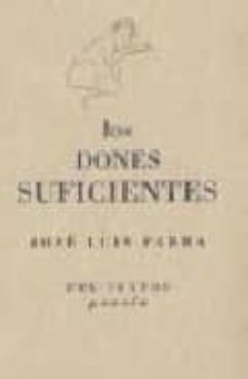 los dones suficientes-9788481912982