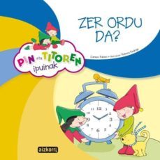 pin eta titoren ipuinak. zer ordu da?-carmen palomo pelaez-rebeca rodrigo fontenegro-9788482636382
