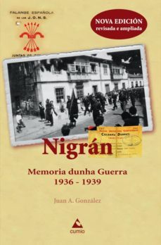nigran, memoria dunha guerra 1936-1939-juan a. gonzalez-9788482894782