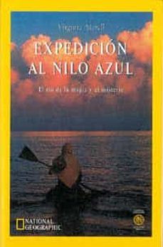 expedicion al nilo azul: el rio de la magia y del misterio-9788482982182