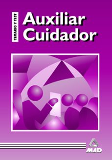 auxiliar cuidador: temario practico y test-9788483110782