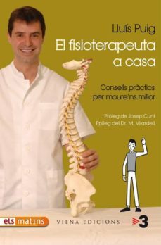 el fisioterapeuta a casa. consells practics per moure ns millor-lluis puig-9788483305782
