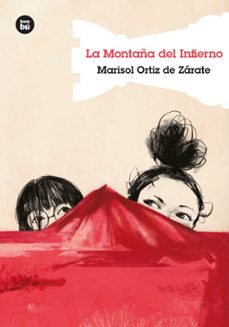 la montaña del infierno-marisol ortiz de zarate-9788483437582