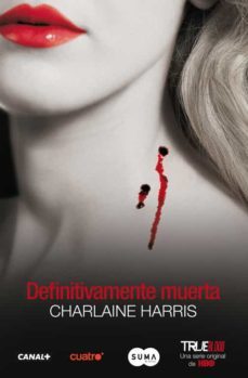 definitivamente muerta (true blood 6)-charlaine harris-9788483651582