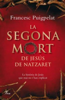 la segona mort de jesus de nazaret-9788484371182