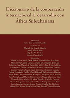 diccionario de la cooperacion internacional al desarrollo con africa subsahariana-9788484398882