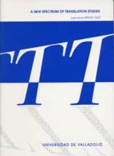 a new spectrum of translation studies-jose maria (ed.) bravo-9788484483182