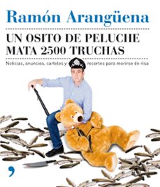 un osito de peluche mata 2500 truchas-9788484607182