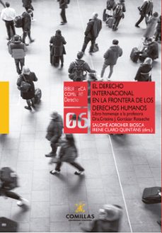 el derecho internacional publico en la frontera de los derechos humanos (ebook)-salome adroher biosca-9788484689997