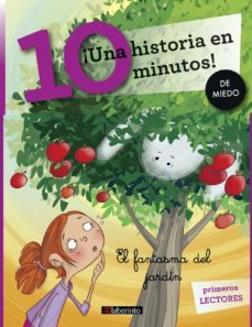¡una historia en 10 minutos! el fantasma del jardin-giuditta campello-9788484839682