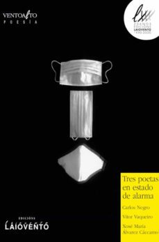tres poetas en estado de alarma-9788484874782