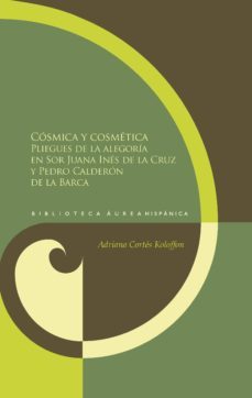 cosmica y cosmetica-adriana cortes koloffon-9788484896982