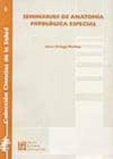 seminarios de anatomia patologica especial-9788484913382