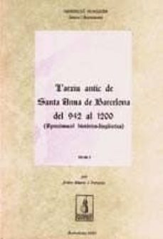 l arxiu antic de santa anna de barcelona del 942 al 1200 aproxima cio historico linguistica-9788486387082