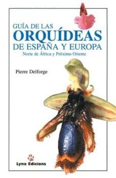 guia de las orquideas de españa y europa-pierre delforge-9788487334382