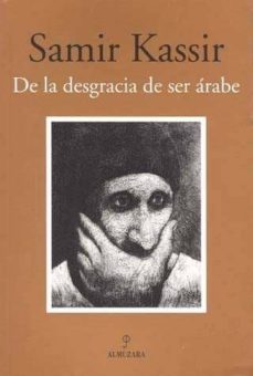 de la desgracia de ser arabe-9788488586582