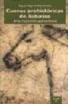 cuevas prehistoricas de asturias-miguel angel blas cortina-9788489427082
