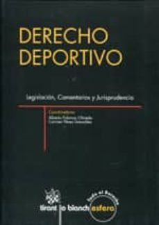derecho deportivo: legislacion, comentarios y jurisprudencia-carmen perez gonzalez-9788490048382