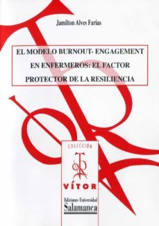 el modelo burnoutª- engagement en enfermeros (ebook)-jamilton alves farias-9788490126882