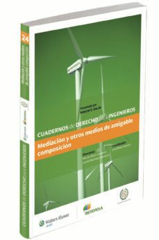 cuadernos de derecho para ingenieros num. 24.mediacion y otros me dios de amigable composicion-9788490203682