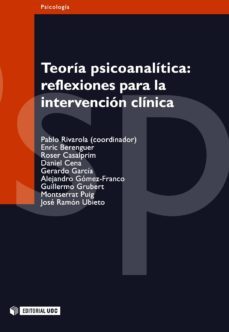 teoria psicoanalitica: reflexiones para la intervencion clinica (ebook)-pablo rivarola-9788490296882