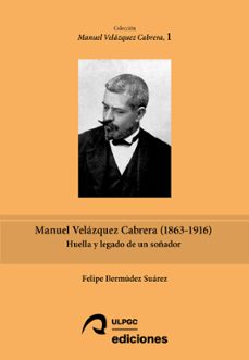 manuel velazquez cabrera (1863-1916) tomo i-felipe bermudez suarez-9788490424582