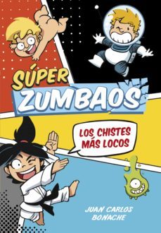 los chistes mas locos (super zumbaos 1) (ebook)-9788490435182