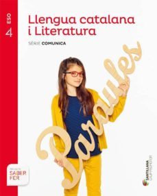 llengua y literatura 4º eso serie comunica saber fer catala ed 2016-9788490470282